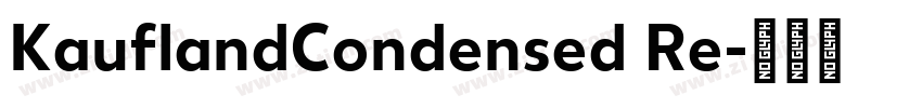 KauflandCondensed Re字体转换